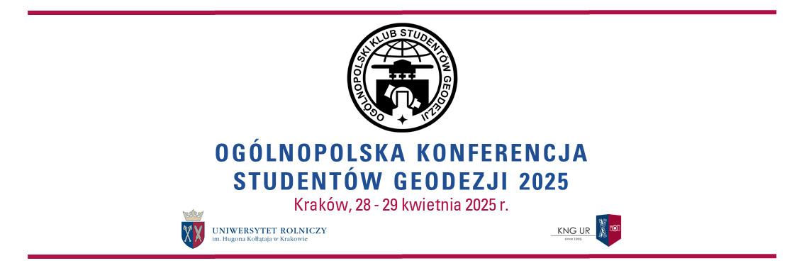 XIX Ogólnopolska Konferencja Studentów Geodezji Kraków, 28-29 kwietnia 2025r.